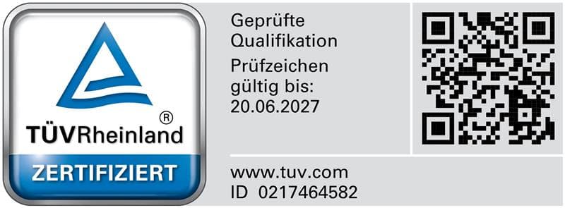 TÜV Rheinland zertifiziert — Geprüfte Qualifikation, gültig bis 20.06.2027